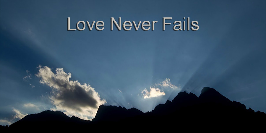 Love Never Fails